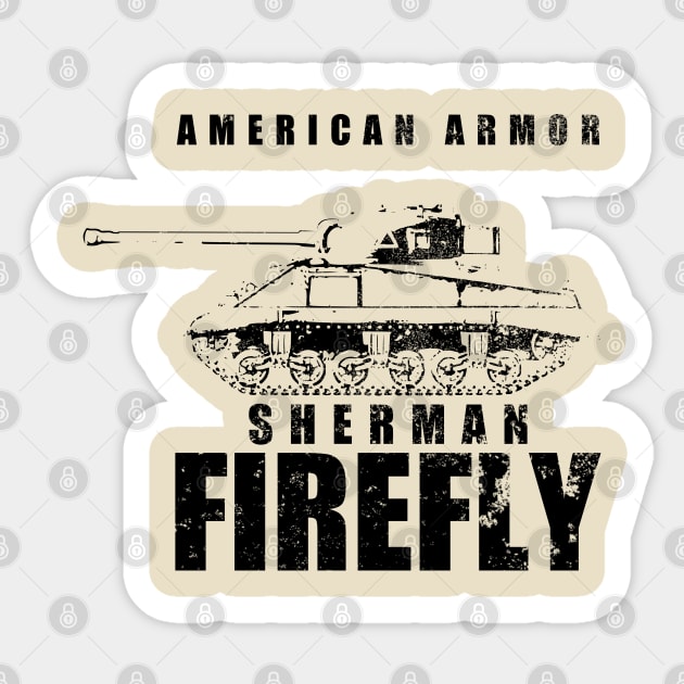 WW2 Sherman Firefly (distressed) Sticker by TCP